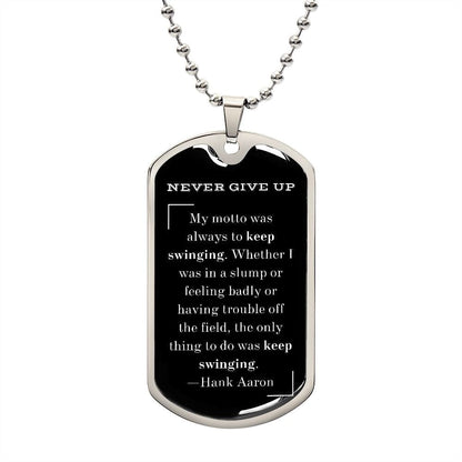 Jewelry Military Chain (Silver) / No Never Give Up Dog Tag For My Son